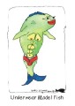 "Underwear Model Fish" card front