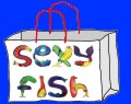 Shop at the Sexy Fish Store!